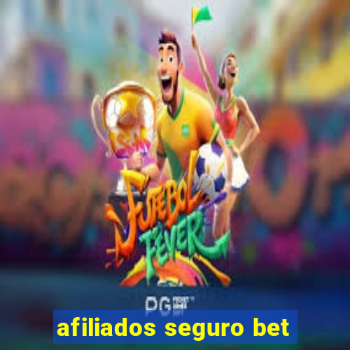 afiliados seguro bet